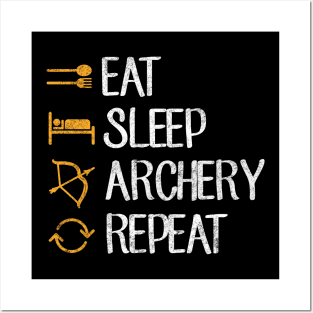 Eat sleep archery repeat Posters and Art